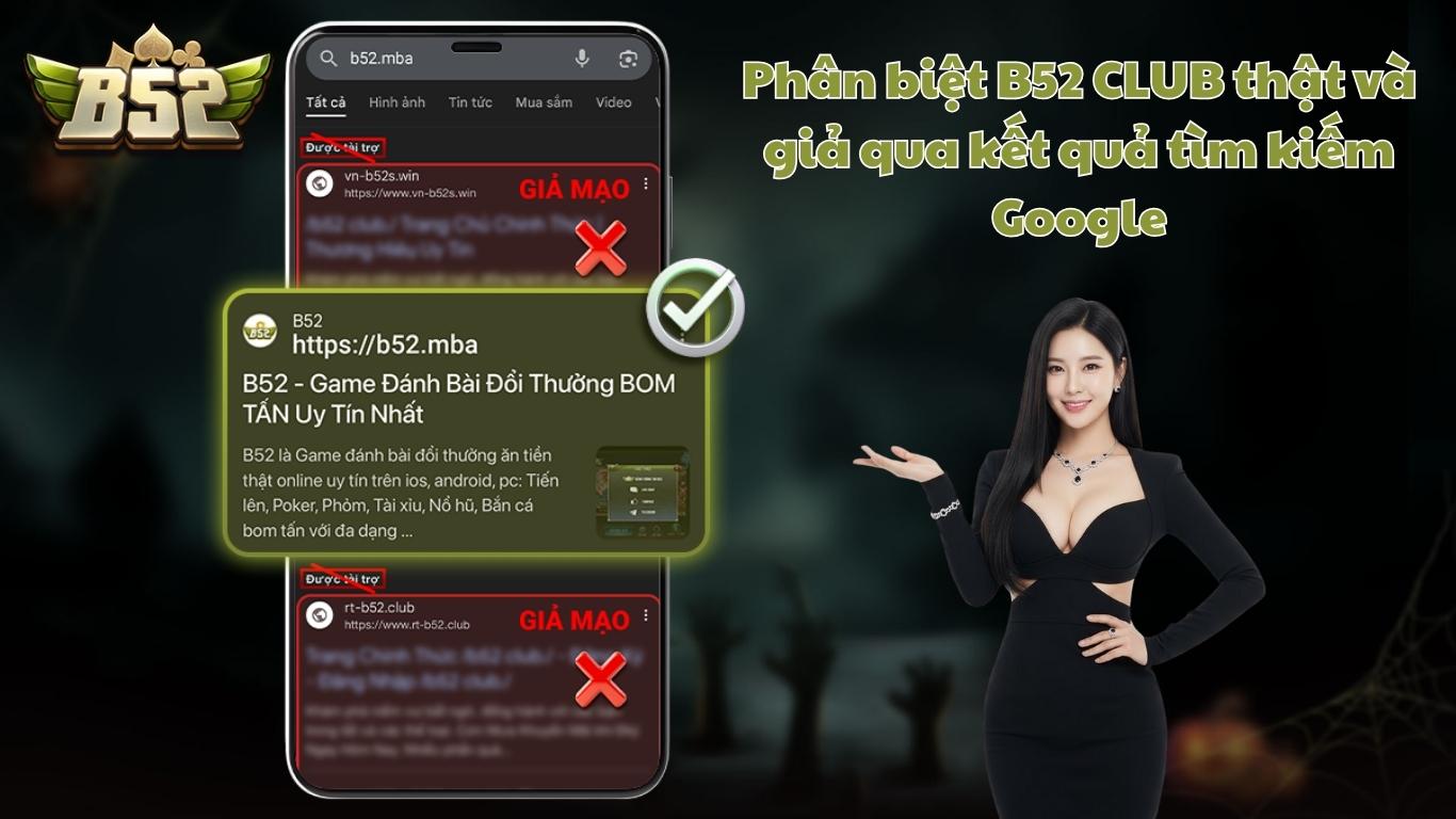Phân biệt B52 Club thật và giả qua goolge